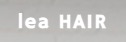 lea HAIR（レアヘアー）